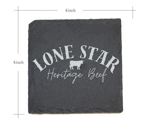 Black slate coaster with 'Lone Star Heritage Beef' branding and dimensions indicated.